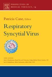 Respiratory Syncytial Virus, Volume 14 (Perspectives in Medical Virology) by Patricia Cane