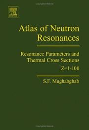 Cover of: Atlas of Neutron Resonances by Said F. Mughabghab