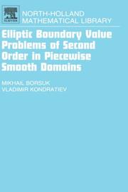 Cover of: Elliptic boundary value problems of second order in piecewise smooth domains