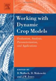 Cover of: Working with Dynamic Crop Models by Daniel Wallach, J. W. Jones, David Makowski
