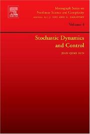 Cover of: Stochastic Dynamics and Control, Volume 4 by Jian-Qiao Sun