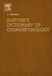Cover of: Elsevier's Dictionary of Chemoetymology by Alexander Senning