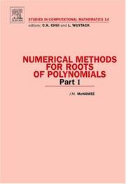 Cover of: Numerical Methods for Roots of Polynomials - Part I (Studies in Computational Mathematics)