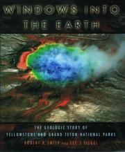 Cover of: Windows into the Earth by Robert B. Smith, Lee J. Siegel