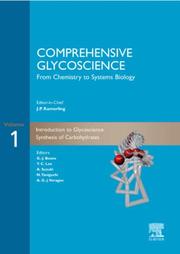 Comprehensive Glycoscience, Four-Volume Set, Volume 1-4 by J. P. Kamerling