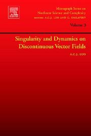 Singularity and Dynamics on Discontinuous Vector Fields, Volume 3 by Albert C.J. Luo