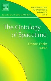 Cover of: The Ontology of Spacetime, Volume 1 (Philosophy and Foundations of Physics) by Dennis Dieks