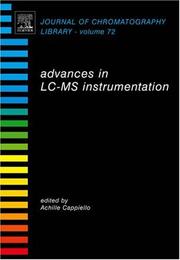 Cover of: Advances in LC-MS Instrumentation, Volume 72 (Journal of Chromatography Library) (Journal of Chromatography Library) by Achille Cappiello