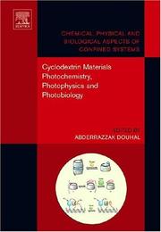 Cover of: Cyclodextrin Materials Photochemistry, Photophysics and Photobiology, Volume 1 (Chemical, Physical and Biological Aspects of Confined Systems)
