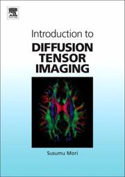 Cover of: Introduction to Diffusion Tensor Imaging by S. Mori