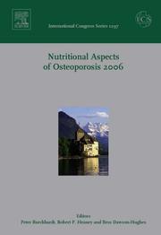 Cover of: Nutritional Aspects of Osteoporosis 2006, Ics 1297: Proceedings of the International Symposium on Nutritional Aspects of Osteoporosis, 4-6 May 2006, Lausanne, Switzerland (International Congress)