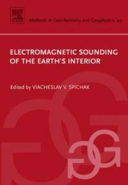 Cover of: Electromagnetic Sounding of the Earth's Interior, Volume 40 (Methods in Geochemistry and Geophysics)