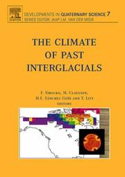 Cover of: The Climate of Past Interglacials, Volume 7 (Developments in Quaternary Sciences) (Developments in Quaternary Sciences) by 