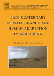 Cover of: Late Quaternary Climate Change and Human Adaptation in Arid China, Volume 9 (Developments in Quaternary Sciences) (Developments in Quaternary Sciences) | 
