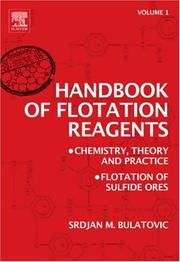 Handbook of Flotation Reagents: Chemistry, Theory and Practice by Srdjan M. Bulatovic