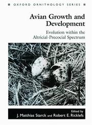 Avian Growth and Development by J. Matthias Starck, Robert E. Ricklefs