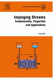 Cover of: Impinging Streams: Fundamentals, Properties and Applications