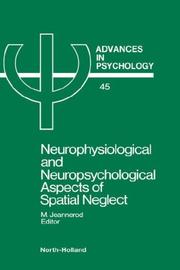 Cover of: Neurophysiological and neuropsychological aspects of spatial neglect by edited by Marc Jeannerod.