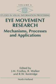 Cover of: Eye movement research by edited by John M. Findlay, Robin Walker, Robert W. Kentridge.