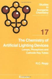 Cover of: The chemistry of artificial lighting devices: lamps, phosphors, and cathode ray tubes