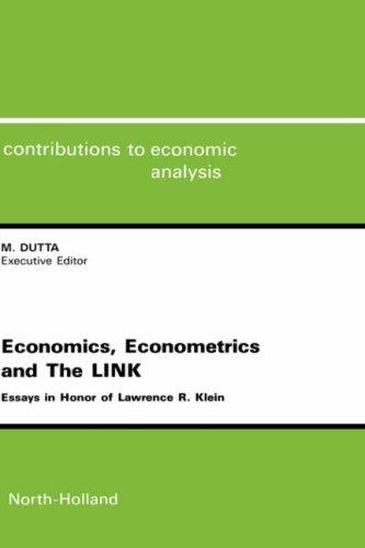 Economics, econometrics and the LINK by executive editor M. Dutta.