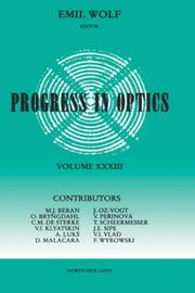 Cover of: Progress in Optics : Volume XXXIII (Progress in Optics)