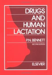 Drugs and human lactation by P. N. Bennett, Allan A. Jensen
