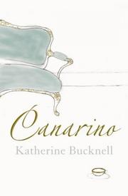 Cover of: Canarino by Katherine Bucknell