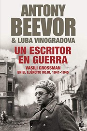 Cover of: Un escritor en guerra by Antony Beevor, Juanmari Madariaga