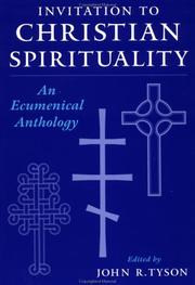 Cover of: Invitation to Christian Spirituality: An Ecumenical Anthology