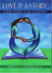 Cover of: Love is a story: a new theory of relationships