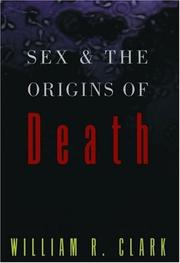 Cover of: Sex and the origins of death