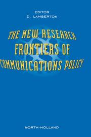 Cover of: The new research frontiers of communications policy