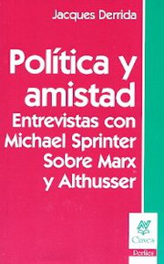 Cover of: Politica Y Amistad by JACQUES DERRIDA, Spanish
