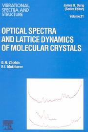 Cover of: Vibrational Spectra and Structure: Optical Spectra and Lattice Dynamics of Molecular Crystals