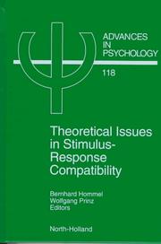 Cover of: Theoretical issues in stimulus-response compatibility by edited by Bernhard Hommel and Wolfgang Prinz.