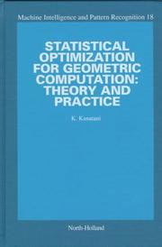 Cover of: Statistical optimization for geometric computation: theory and practice
