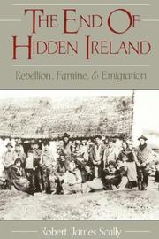 Cover of: The End of Hidden Ireland by Robert Scally