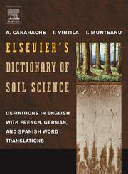 Cover of: Elsevier's Dictionary of Soil Science by A. Canarache, I.I. Vintila, I. Munteanu