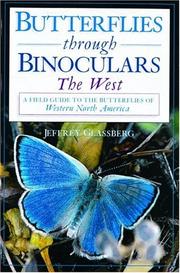 Cover of: Butterflies through Binoculars by Jeffrey Glassberg