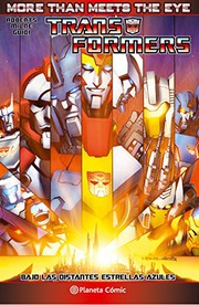Cover of: Transformers More than meets the eye nº 02/05 by James Roberts, Alex Milne, Guido Guidi, Ignacio Bentz