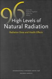 High levels of natural radiation, 1996 by International Conference on High Levels of Natural Radiation (4th 1996 Beijing, China)