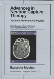 Advances in neutron capture therapy by International Symposium on Neutron Capture Therapy (7th 1996 Zürich, Switzerland)
