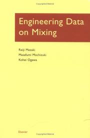 Cover of: Engineering Data on Mixing by Reiji Mezaki, Masafumi Mochizuki, Kohei Ogawa