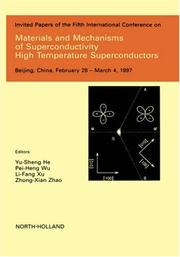 Cover of: Materials and Mechanisms of Superconductivity - High Temperature Superconductors (Physica C.) by 