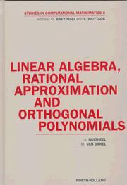 Linear algebra, rational approximation, and orthogonal polynomials by Adhemar Bultheel