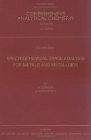 Cover of: Spectrochemical Trace Analysis for Metals and Metalloids (Comprehensive Analytical Chemistry)