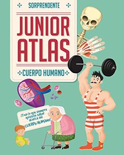 Cover of: SORPRENDENTE JUNIOR ATLAS: CUERPO HUMANO