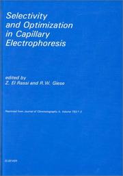 Cover of: Selectivity and optimization in capillary electrophoresis by edited by Z. El Rassi and R.W. Giese.