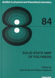 Cover of: Solid state NMR of polymers by edited by Isao Ando and Tetsuo Asakura.